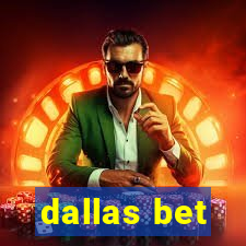 dallas bet